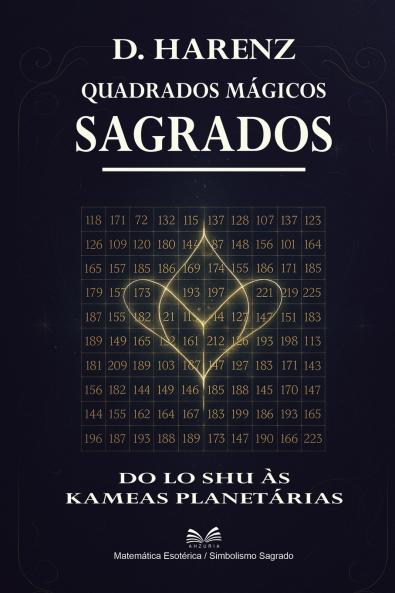 Quadrados Mágicos Sagrados