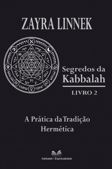 Segredos da Kabbalah Livro 2