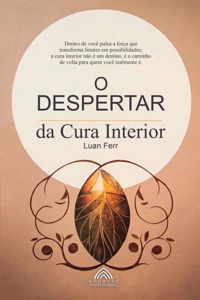 O Despertar da Cura Interior