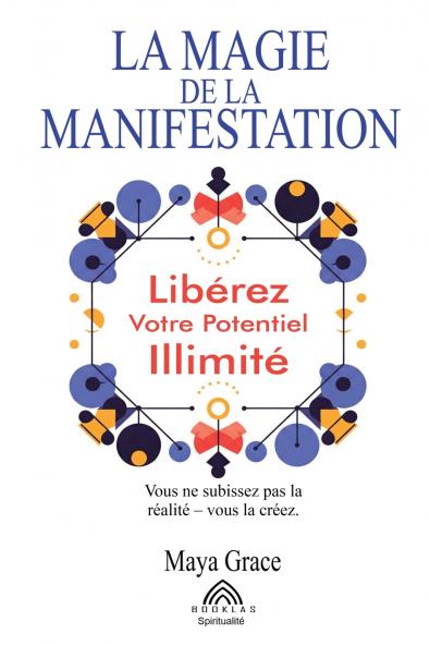 La Magie de la Manifestation