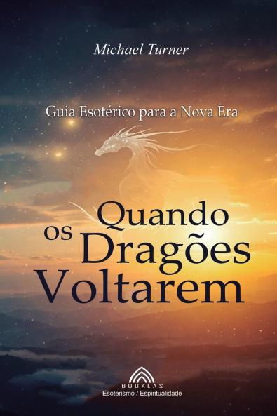 Quando os Dragões Voltarem
