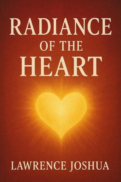RADIANCE OF THE HEART