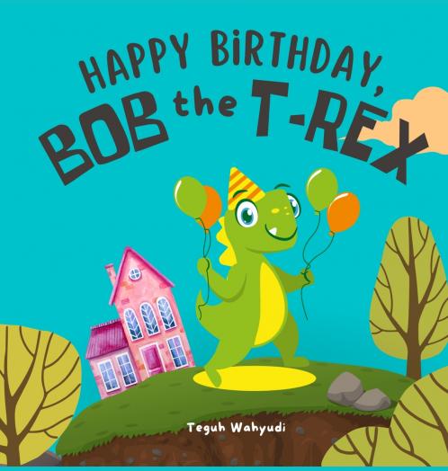 Happy Birthday Bob the T-Rex