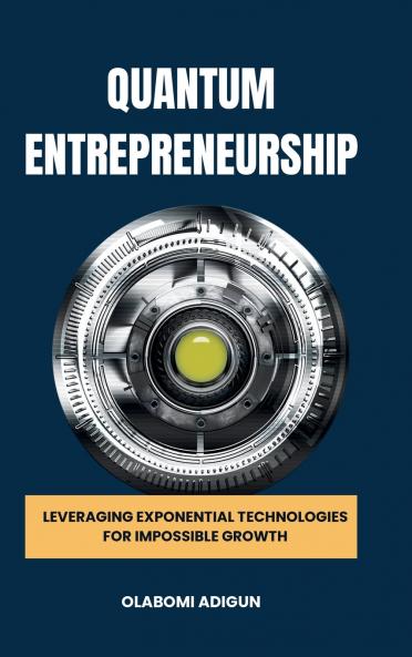 Quantum Entrepreneurship