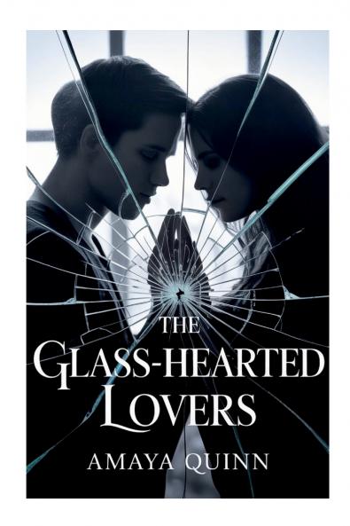 The Glass-Hearted Lovers