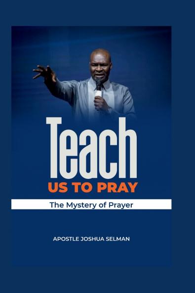 Teach Us To Pray