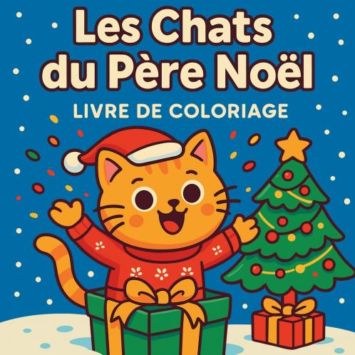 Les Chats du Père Noël - Livre de coloriage
