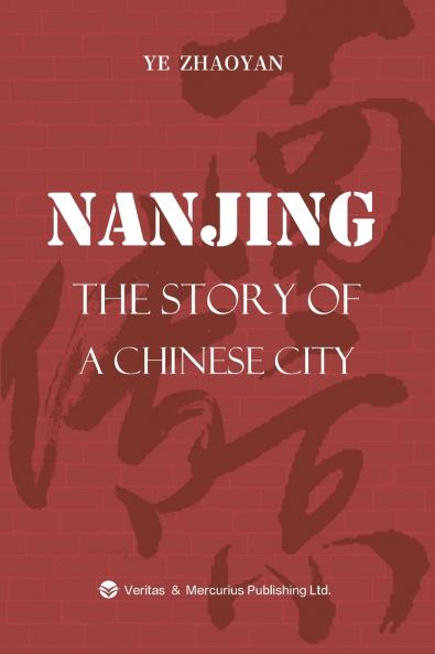 NANJING THE STORY OF A CHINESE CITY???????