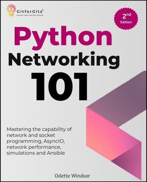 Python Networking 101 Second Edition