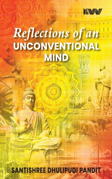 Reflections of an Unconventional Mind