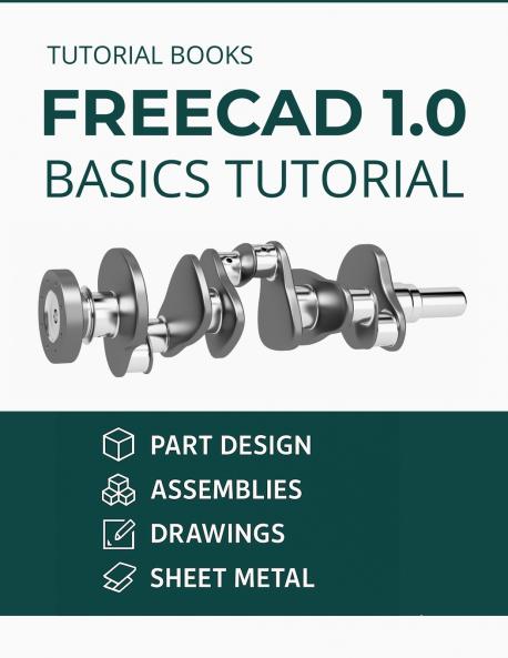 FreeCAD 1.0 Basics Tutorial (COLORED)