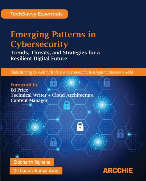 Emerging Patterns in Cybersecurity