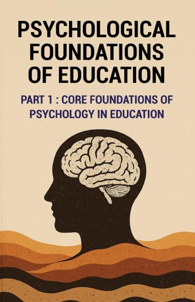 Psychological Foundations of Education