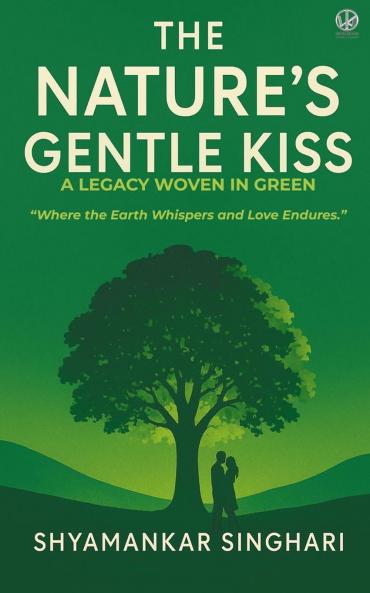 The Nature's Gentle Kiss
