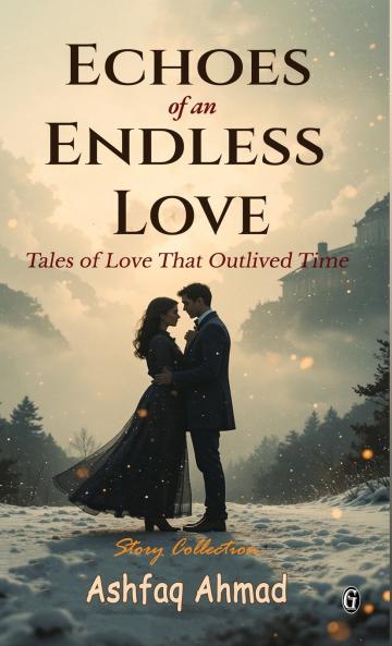 Echoes of an Endless Love