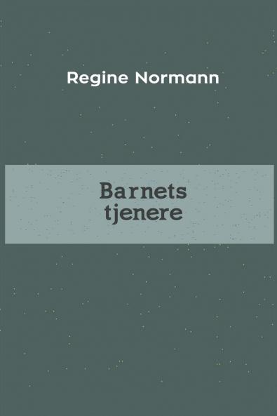 Barnets tjenere