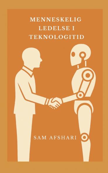 Menneskelig ledelse i teknologitid
