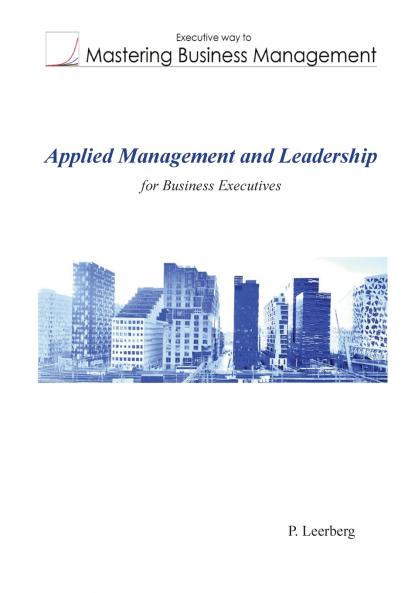 Applied Management and Leadership for Business Executives