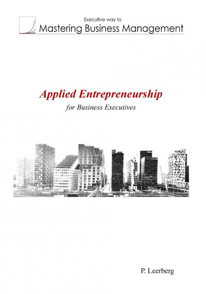 Applied Entrepreneurship for Business Executives