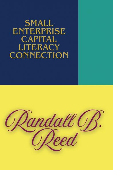 Small Enterprise Capital Literacy Connection