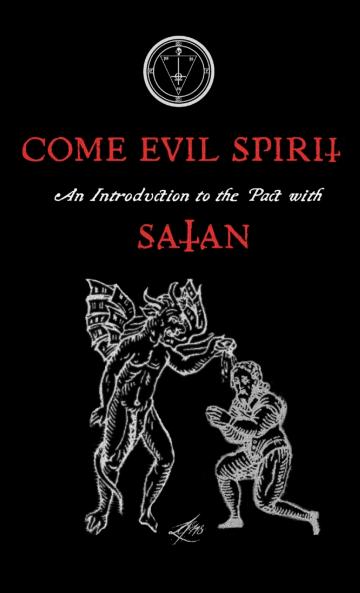Come Evil Spirit