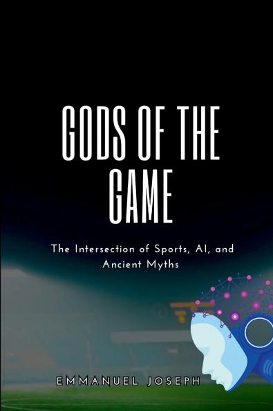 Gods of the Game The Intersection of Sports AI and Ancient Myths