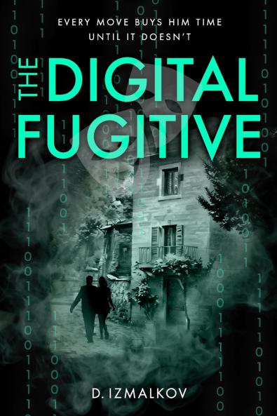 The Digital Fugitive