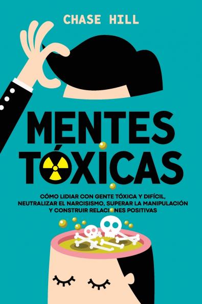 Mentes tóxicas