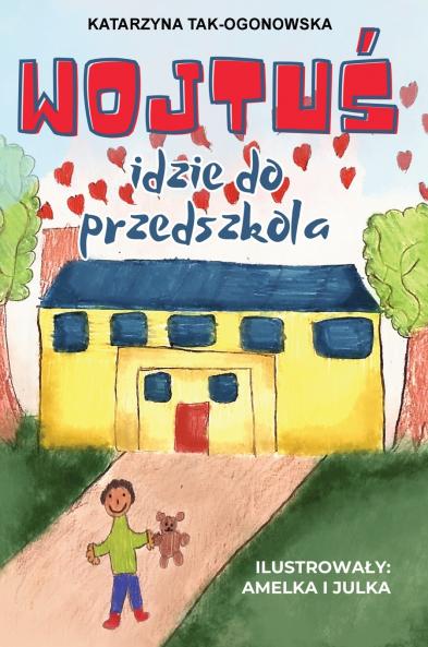 Wojtu? Idzie do Przedszkola