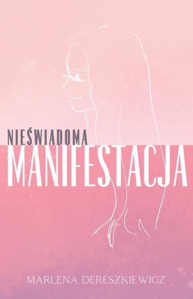Nieświadoma Manifestacja