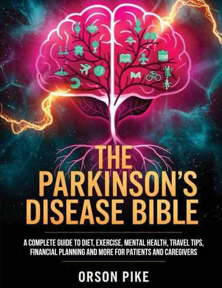 The Parkinson's Disease Bible