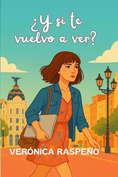 ¿Y si te vuelvo a ver?