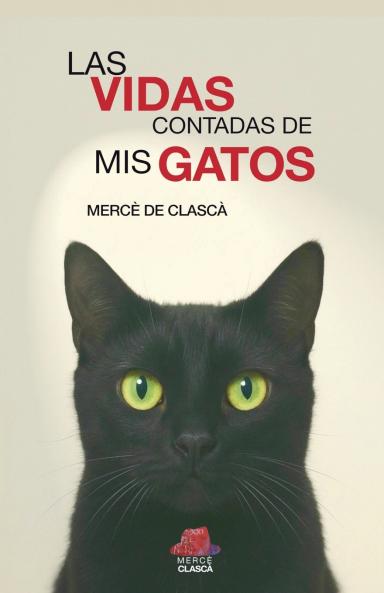 Las vidas contadas de mis gatos
