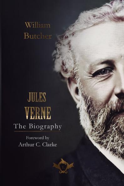 Jules Verne - The Biography
