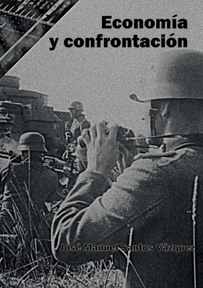 Economía y confrontación