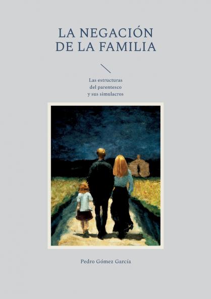 La negaci��n de la familia