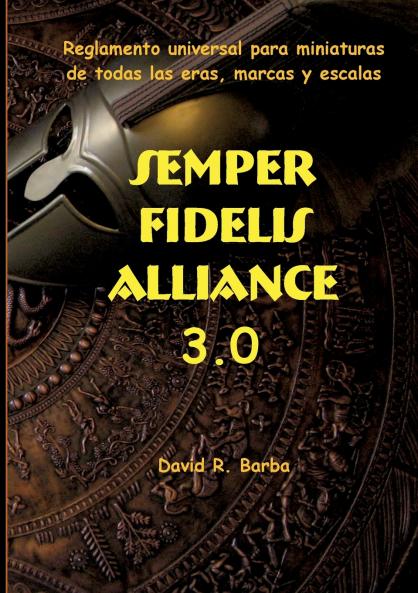 Semper fidelis alliance 3.0