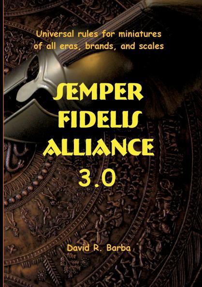 Semper fidelis alliance 3.0