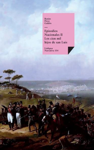 Episodios nacionales II. Los cien mil hijos de san Luis