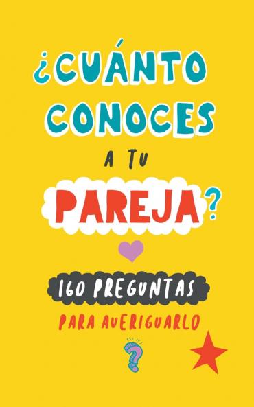 ¿Cuánto conoces a tu pareja?