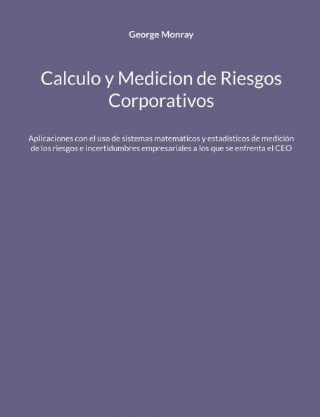 Calculo y Medicion de Riesgos Corporativos