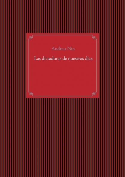 Las dictaduras de nuestros d��as