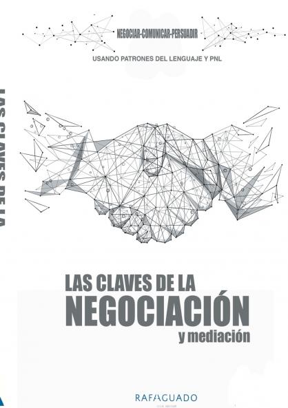 Las Claves de la Negociaci��n y Mediaci��n con PNL