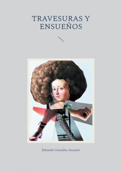 Travesuras y Ensueños