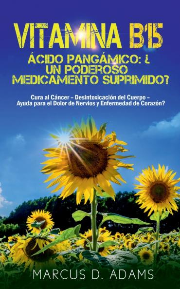 Vitamina B15 - Ácido Pangámico