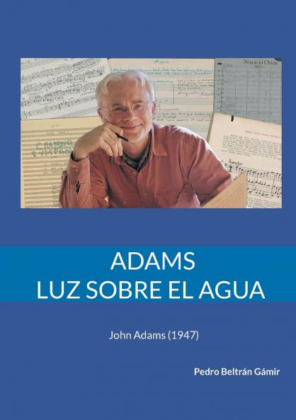 Adams. Luz sobre el agua