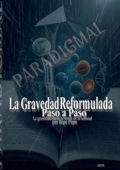 La gravedad reformulada paso a paso