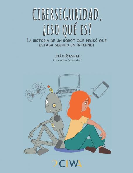 Ciberseguridad ¿eso qué es?