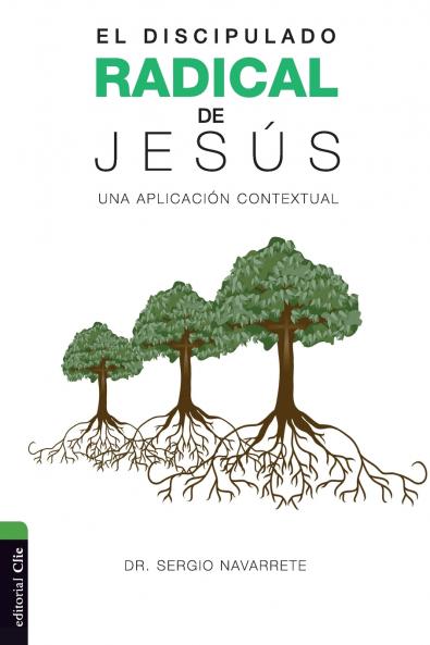 La Discipulado radical de Jes��s