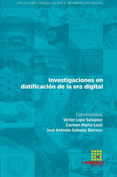 Investigaciones en datificaci��n de la era digital